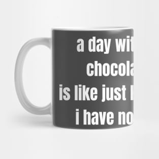 chocolate lover Mug